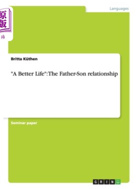 海外直订A Better Life: The Father-Son relationship 《美好生活:父子关系