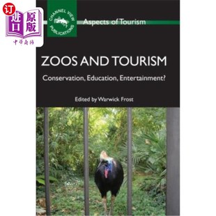 Conservation 动物园旅游 Entertainmen Tourism 教育 Education 保护 海外直订Zoos