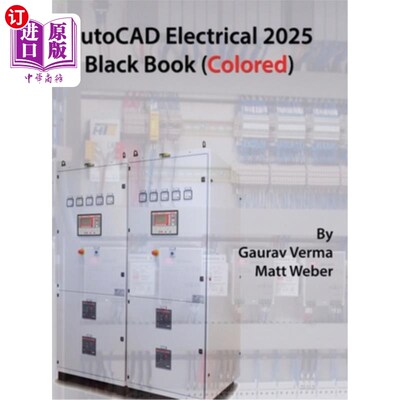 海外直订AutoCAD Electrical 2025 Black Book: (Colored) AutoCAD电气2025黑皮书：（有色）
