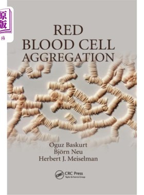 海外直订医药图书Red Blood Cell Aggregation 红细胞聚集