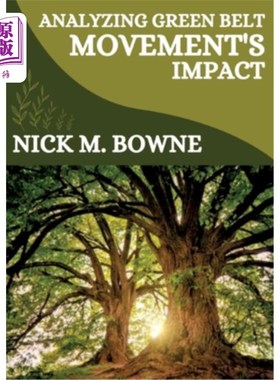 海外直订Analyzing Green Belt Movement's Impact 分析绿带运动的影响