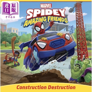 Marvel Destruction英文原版 中商原版 建筑 破坏 Friends His and 蜘蛛侠与朋友们 进口绘本 Construction Spidey 预售 Amazing