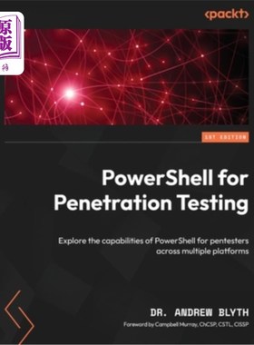 海外直订PowerShell for Penetration Testing: Explore the capabilities of PowerShell for p PowerShell