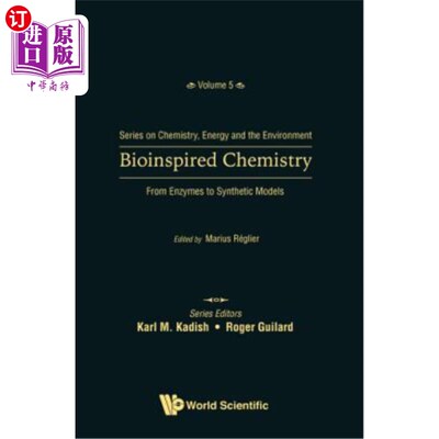 海外直订Bioinspired Chemistry: From Enzymes to Synthetic Models 生物启发化学：从酶到合成模型
