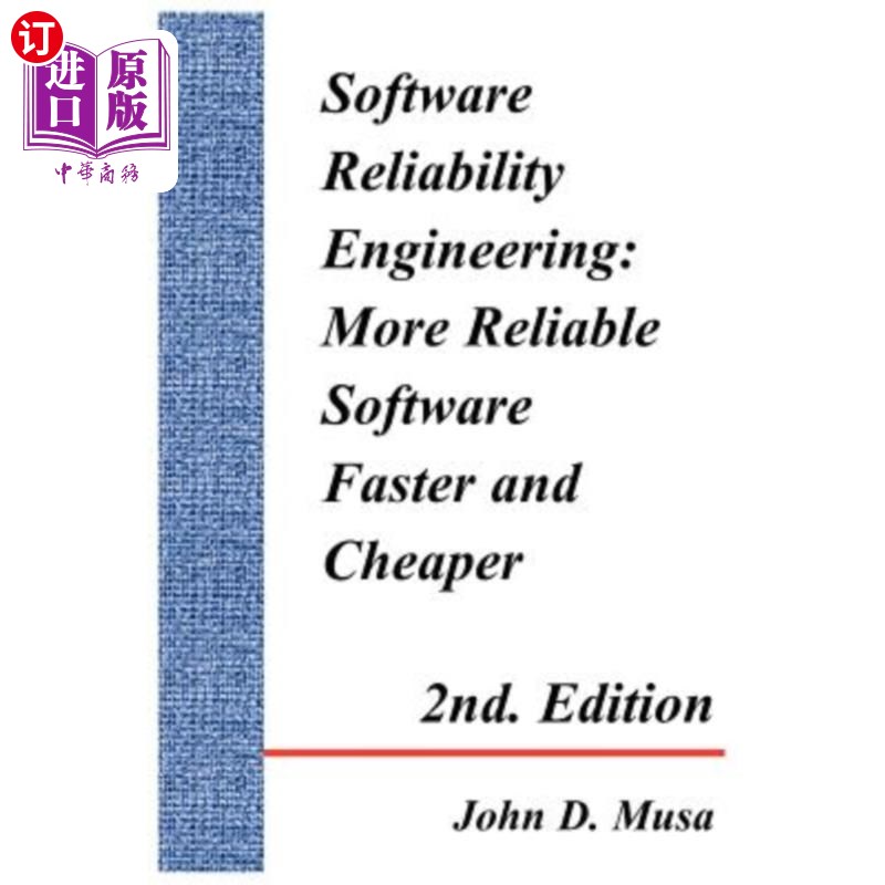 海外直订Software Reliability Engineering: More Reliable Software Faster and Cheaper 2nd  软件可靠性工程：更可靠更快