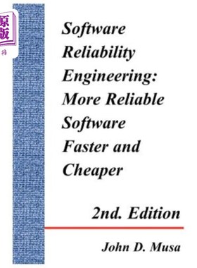 海外直订Software Reliability Engineering: More Reliable Software Faster and Cheaper 2nd  软件可靠性工程：更可靠更快