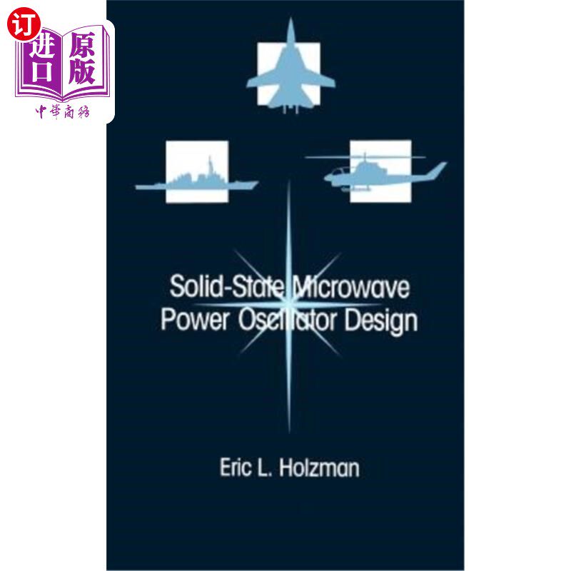 海外直订Solid-State Microwave Power Oscillator Design 固态微波功率振荡器设计