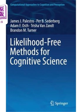 海外直订Likelihood-Free Methods for Cognitive Science 认知科学的无似然方法
