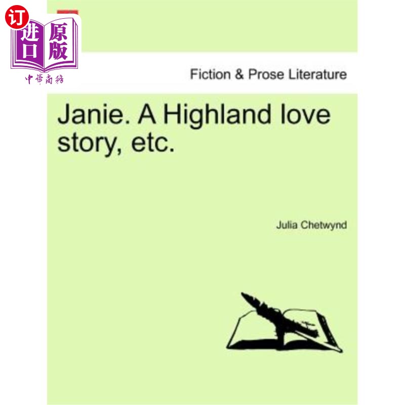 海外直订Janie. a Highland Love Story, Etc. Vol. I. 珍妮。高地爱情故事等第一卷。