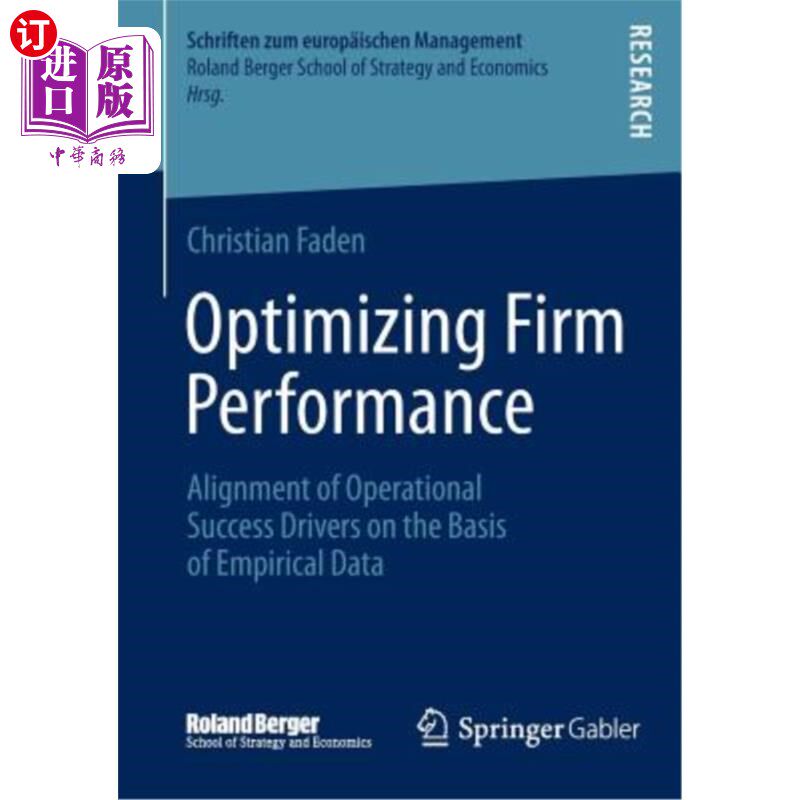 海外直订Optimizing Firm Performance: Alignment of Operational Success Drivers on the Bas 优化企业绩效：基于经验数据