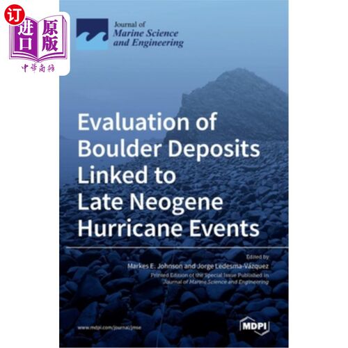 海外直订Evaluation of Boulder Deposits Linked to Late Neogene Hurricane Events 与晚第三纪飓风事件有关的巨石沉积评价