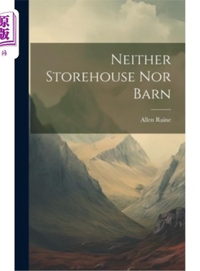 海外直订Neither Storehouse Nor Barn 既不是仓库也不是谷仓
