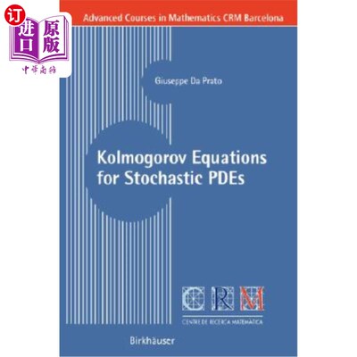 海外直订Kolmogorov Equations for Stochastic Pdes 随机偏微分方程的Kolmogorov方程