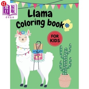 海外直订Llama Coloring book: Llama Coloring book for kids, Hilarious Fun Coloring Gift B 美洲驼彩绘书：儿童版美洲驼