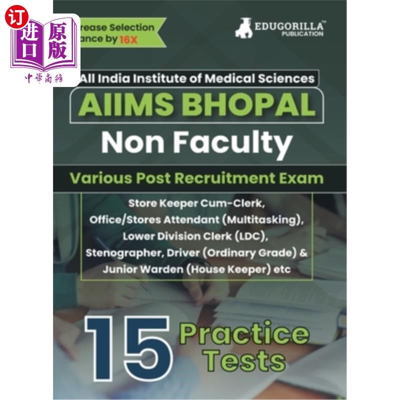 海外直订AIIMS Bhopal Non Faculty Various Posts Exam Book 2023 (English Edition) 15 Pract AIIMS博帕尔非学院各种职位