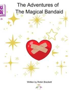 海外直订The Adventure of the Magical Bandaid 神奇创可贴的冒险
