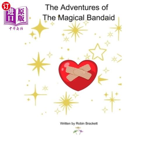 海外直订The Adventure of the Magical Bandaid 神奇创可贴的冒险