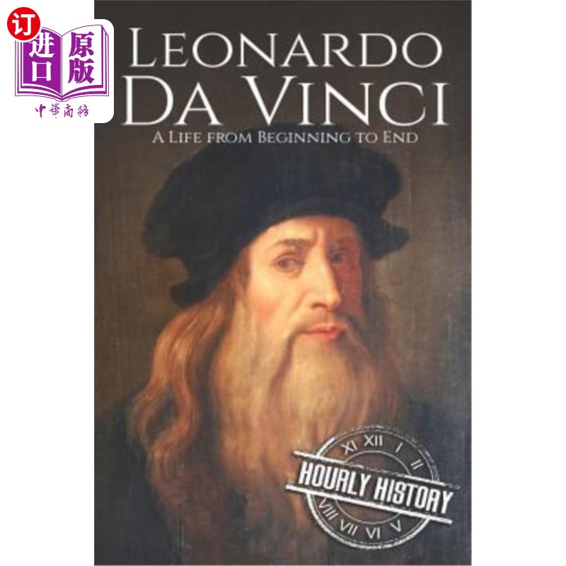 海外直订Leonardo da Vinci: A Life From Beginning to End达芬奇：从头到尾的生活