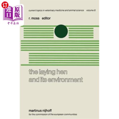 海外直订医药图书The Laying Hen and Its Environment: A Seminar in the EEC Programme of Coordinati 蛋鸡及其环境：由R.