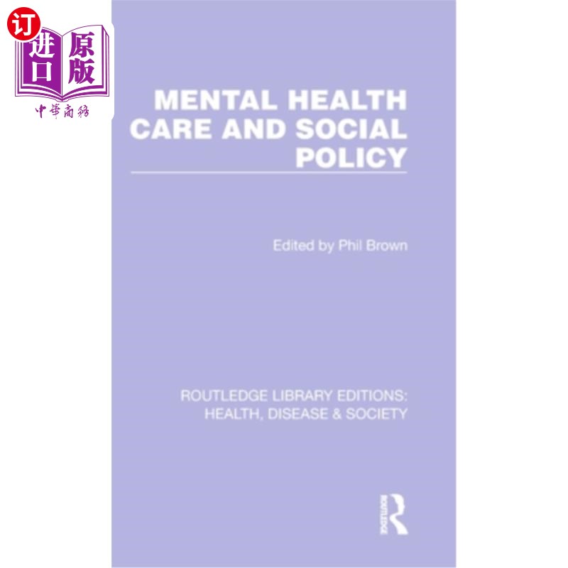 海外直订Mental Health Care and Social Policy 精神卫生保健和社会政策