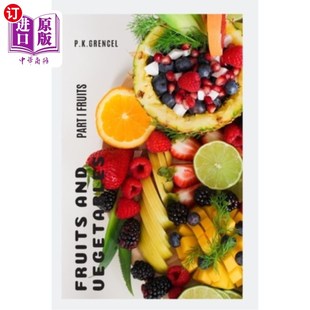 and Fruits Vegetables 水果和蔬菜：第一部分水果 Part 海外直订Fruits