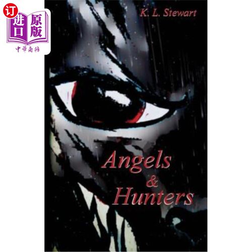 海外直订Angels & Hunters: Book Two of The Dark Angel Wars 天使与猎人：黑暗天使战争之二