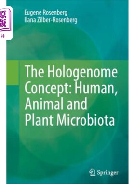 海外直订The Hologenome Concept: Human, Animal and Plant Microbiota 全基因组概念：人、动物和植物微生物群