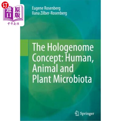海外直订The Hologenome Concept: Human, Animal and Plant Microbiota 全基因组概念：人、动物和植物微生物群