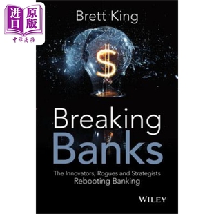 Breaking Innovators 破产 重新启动银行业 Banking King 现货 Rebooting Banks 银行 And Rogues The Brett Strategists