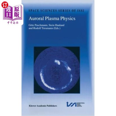 海外直订Auroral Plasma Physics 极光等离子体物理学