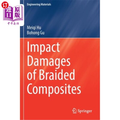 海外直订Impact Damages of Braided Composites