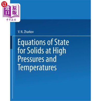 海外直订Equations of State for Solids at High Pressures and Temperatures 高温高压下固体的状态方程