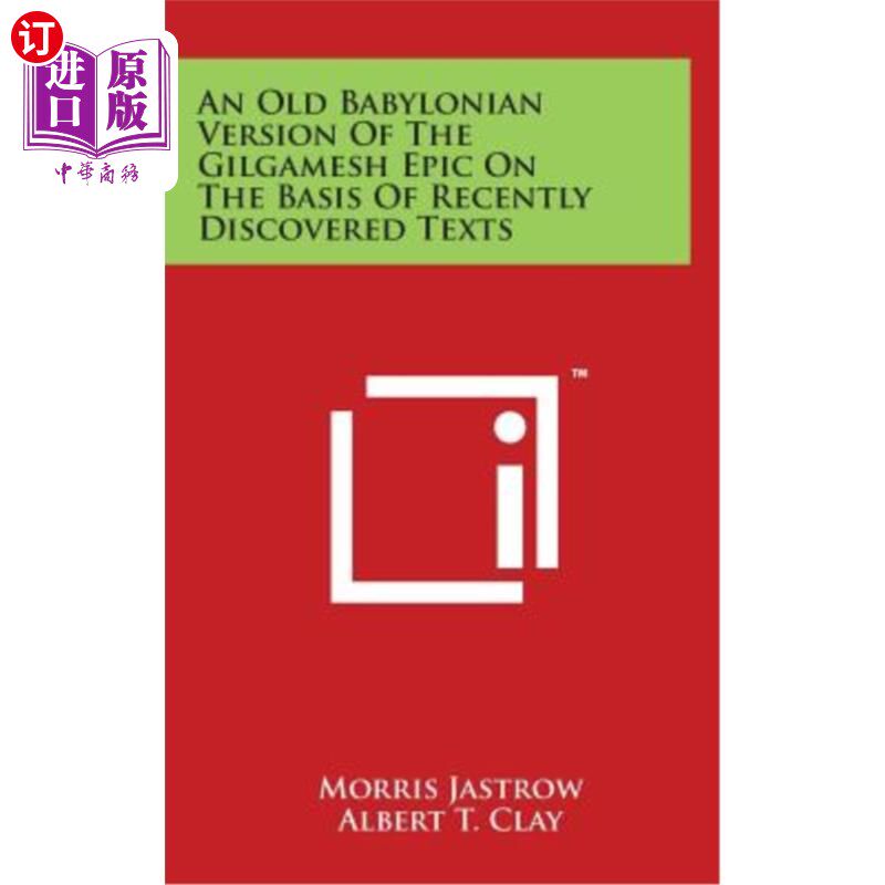 海外直订An Old Babylonian Version of the Gilgamesh Epic on the Basis of Recently Discove 吉尔伽美什史诗的古巴比伦版