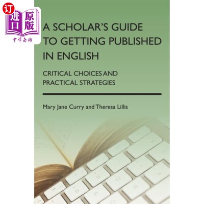 海外直订Scholar's Guide to Getting Published in English 英文出版的学者指南