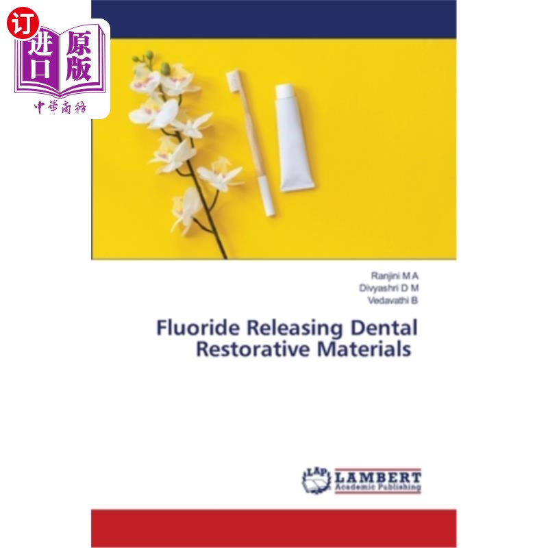 海外直订医药图书Fluoride Releasing Dental Restorative Materials 释放氟化物的牙齿修复材料