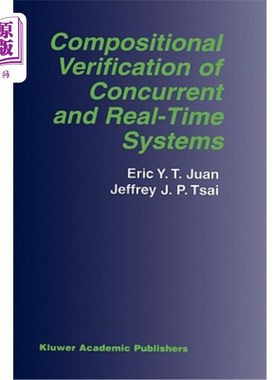 海外直订Compositional Verification of Concurrent and Real-Time Systems 并发与实时系统的组合验证