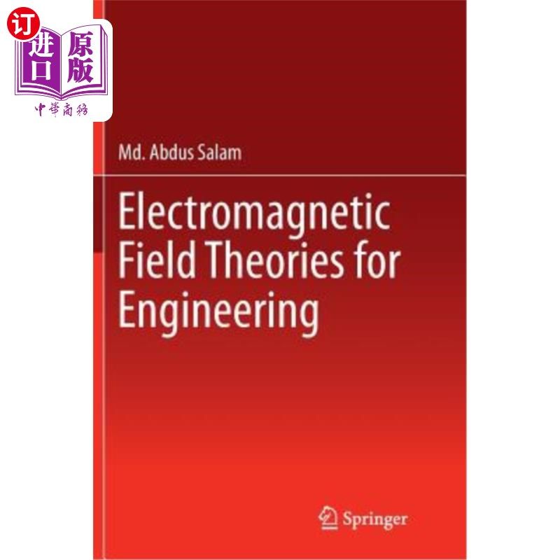 海外直订Electromagnetic Field Theories for Engineering 工程电磁场理论