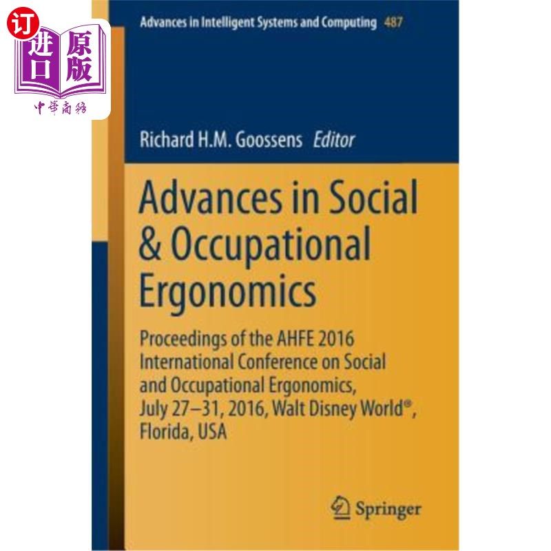 海外直订Advances in Social & Occupational Ergonomics: Proceedings of the Ahfe 2016 Inter 社会和职业工效学进展：2016