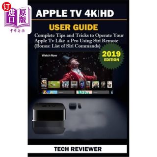 海外直订Apple TV 4k - HD User Guide: Complete Tips and Tricks to Operate Your Apple TV L Apple TV 4