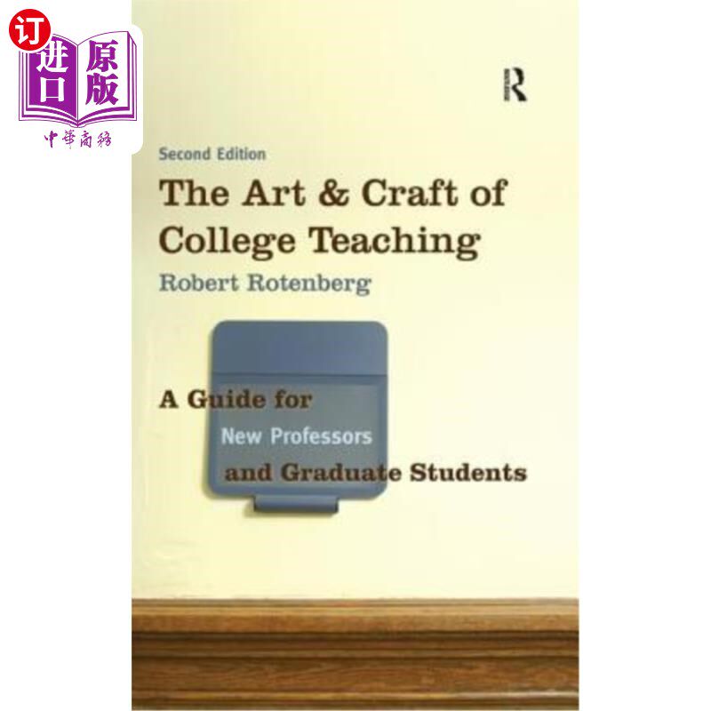 海外直订The Art and Craft of College Teaching: A Guide for New Professors and Graduate S 大学教学的艺术与工艺:给新