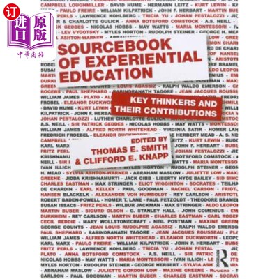 海外直订Sourcebook of Experiential Education: Key Thinkers and Their Contributions 体验式教育教材:主要思想家及其贡