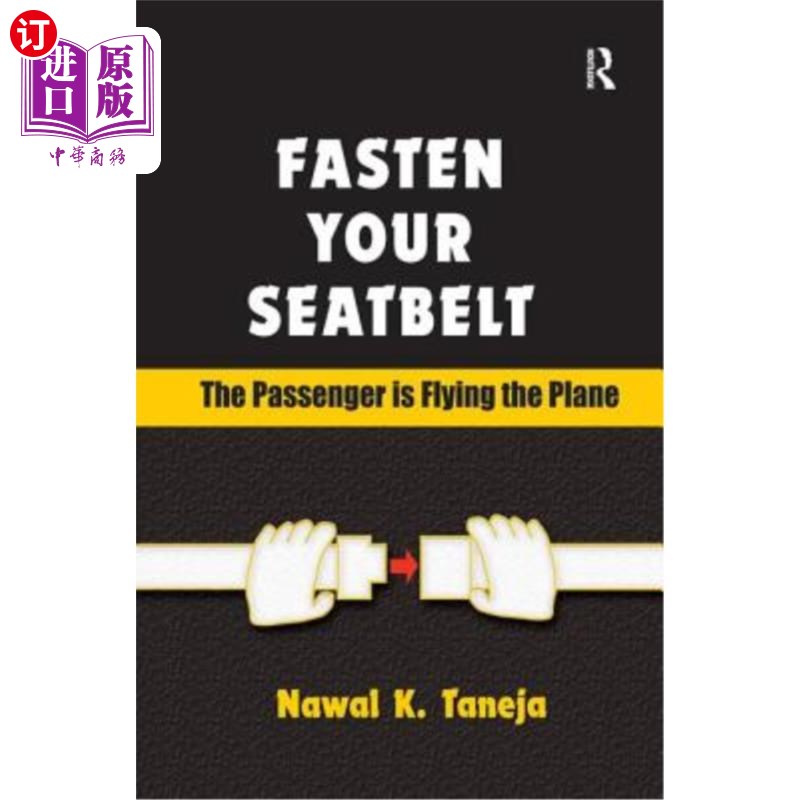 海外直订Fasten Your Seatbelt: The Passenger Is Flying the Plane系好安全带:乘客正在驾驶飞机