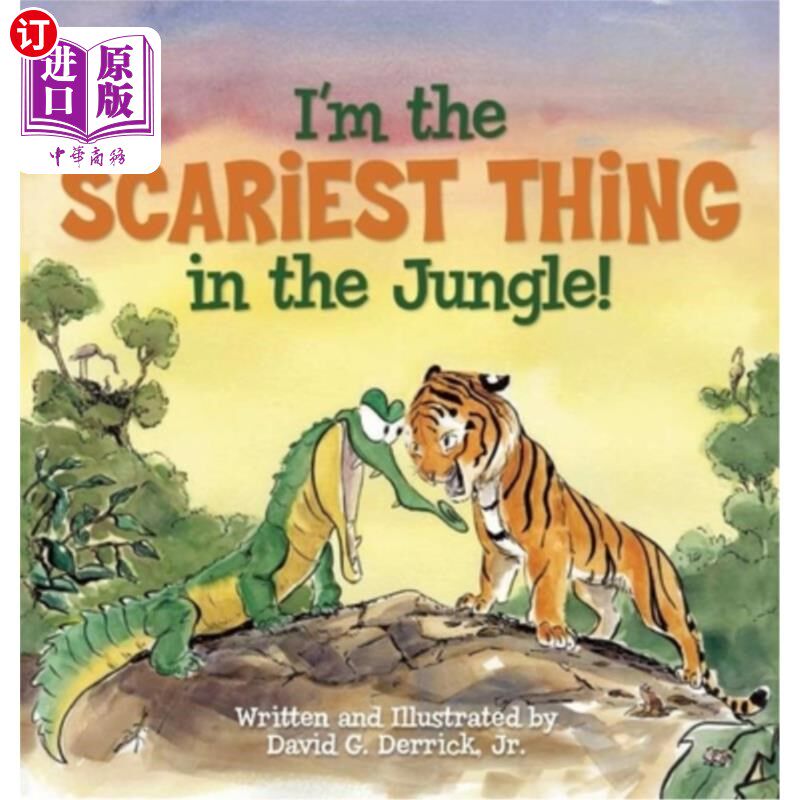 海外直订I'm the Scariest Thing in the Jungle! 我是丛林里最可怕的东西!