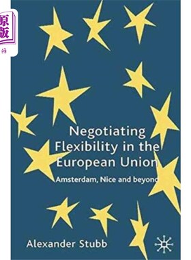 海外直订Negotiating Flexibility in the European Union 欧盟的谈判灵活性