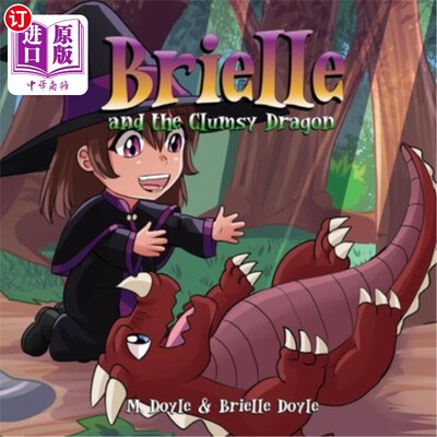 海外直订Brielle and the Clumsy dragon 布里尔和笨龙