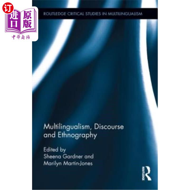 海外直订Multilingualism, Discourse, and Ethnography 多语种、话语和民族志