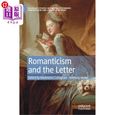 海外直订Romanticism and the Letter 浪漫主义和书信