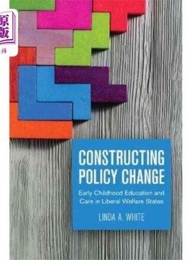 海外直订Constructing Policy Change 构建政策变化
