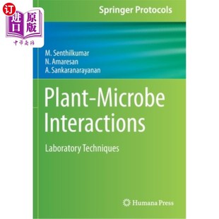 植物 Laboratory Techniques 实验室技术 微生物相互作用 Microbe 海外直订Plant Interactions