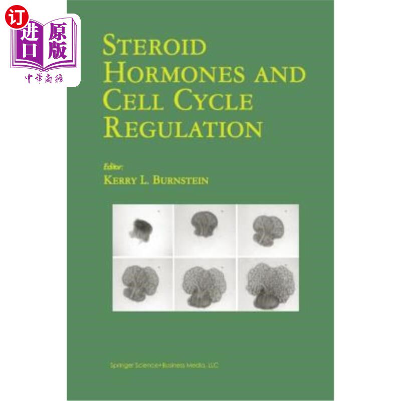 海外直订Steroid Hormones and Cell Cycle Regulation 类固醇激素与细胞周期调节
